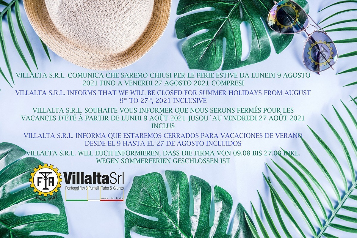 2021 Summer holidays Closing – Villalta S.r.l.